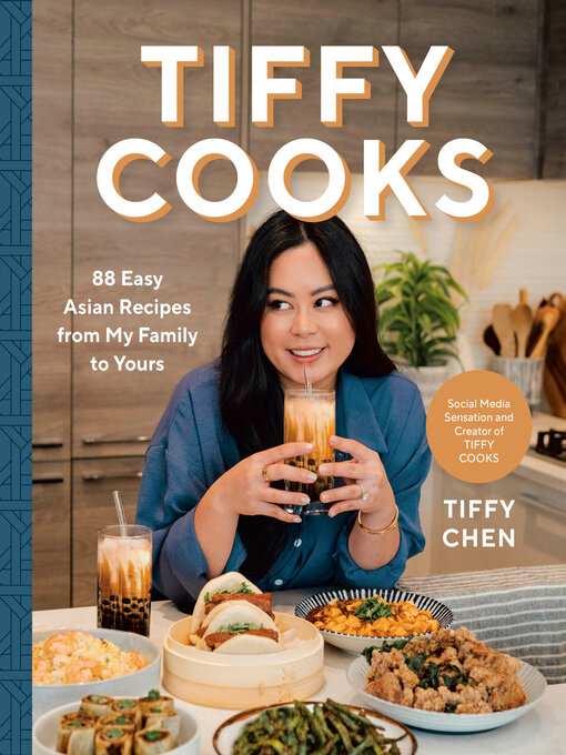 Title details for Tiffy Cooks by Tiffy Chen - Wait list